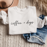 Coffee & Dogs- Sweatshirt