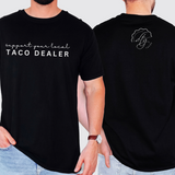 Support Your Local Taco Dealers