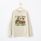 Grinch- If I can't bring my dog Sweatshirt (Tan)