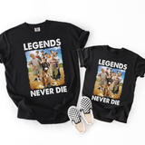 Legends Never Die- (Infant-Adult)