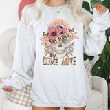 Dry Bones Come To Life- Sweatshirt