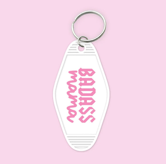 Badass Mama- Keychain