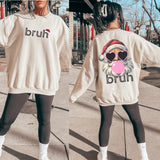 Santa Bruh- Sweatshirt