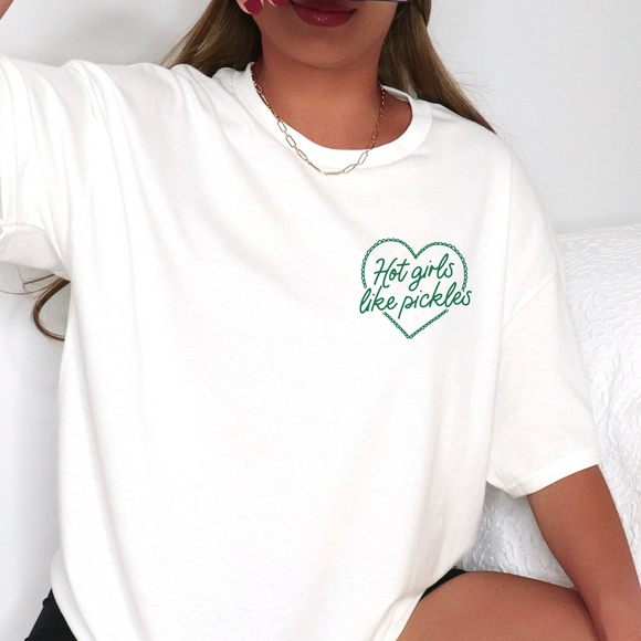 Hot Girls Like Pickles- Vintage White