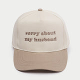 Sorry About My Husband- Trucker Hat (Beige)
