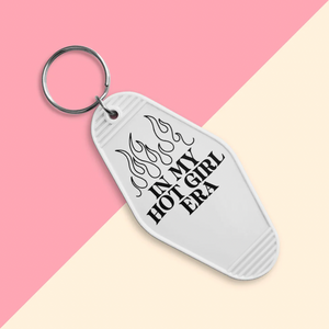 In My Hot Girl Era- Keychain