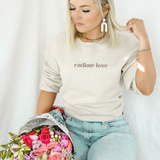 Radiate Love- Sweatshirt