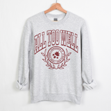 All Too Well- Crewneck