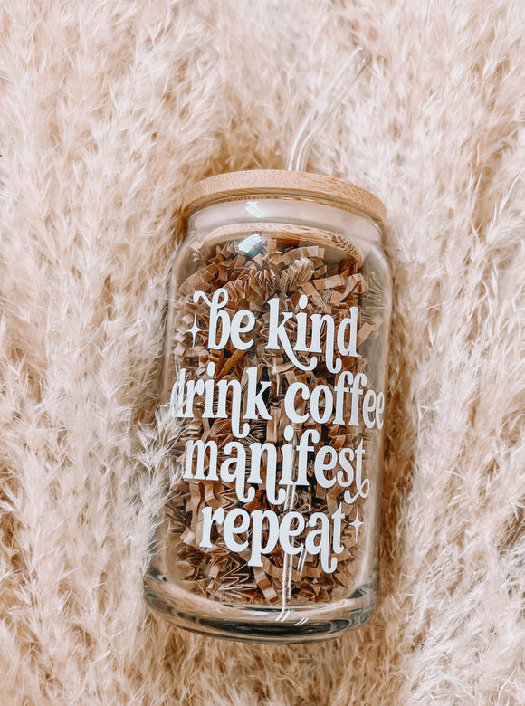 Be Kind, Manifest Cup